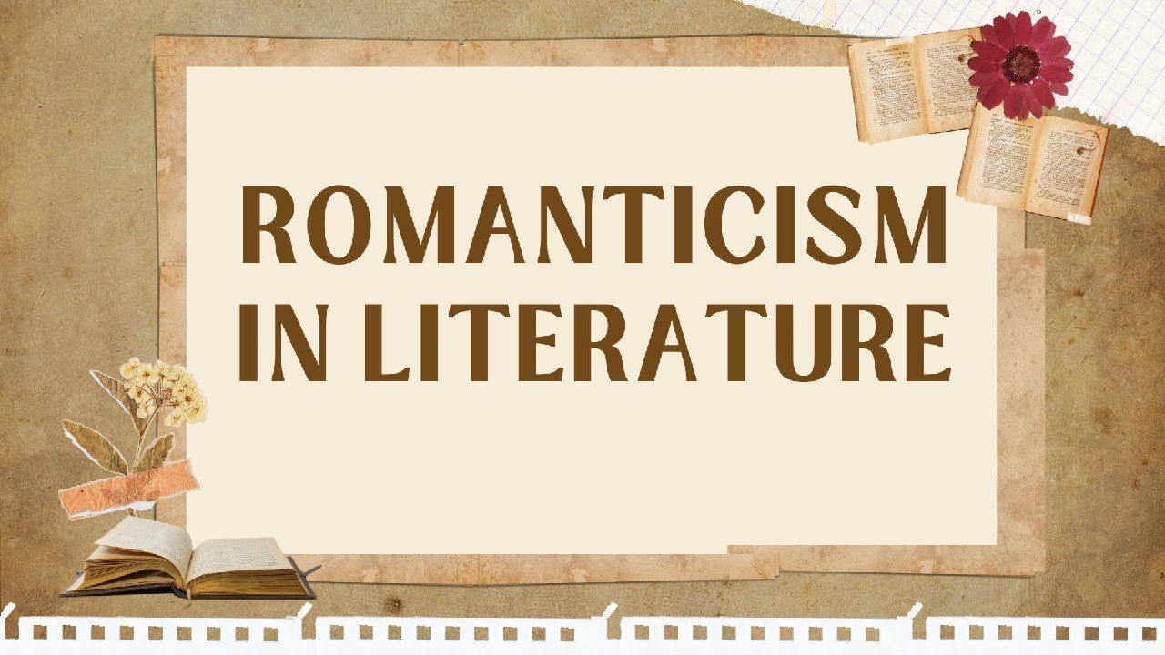 Romanticism in Literature