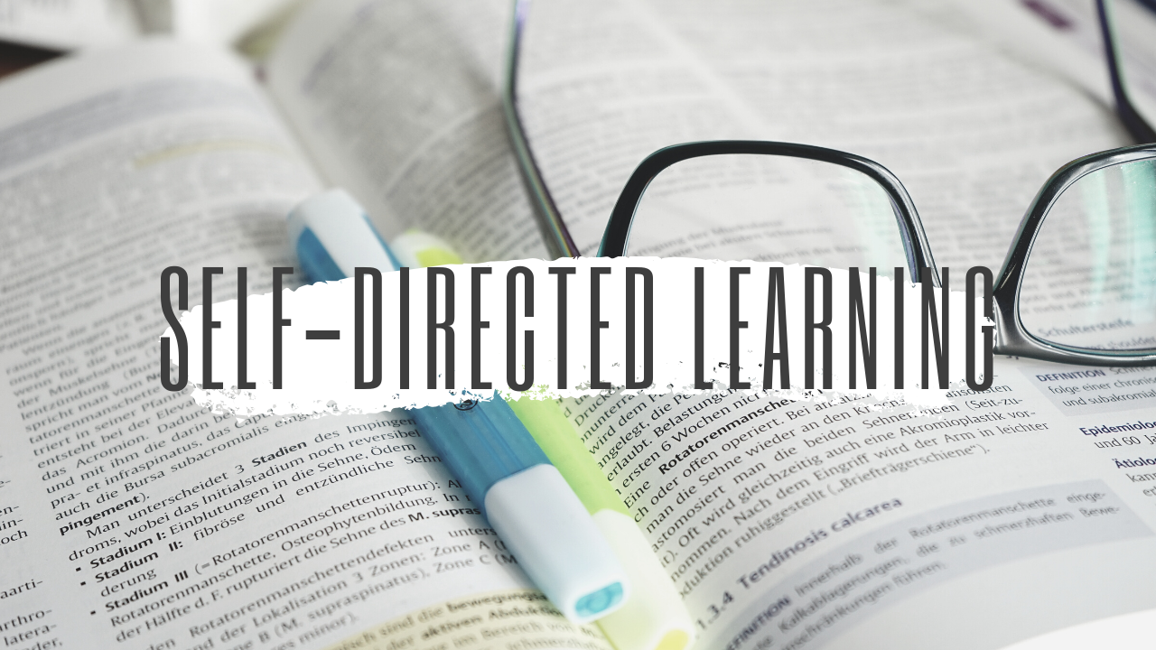 Self Directed Learning