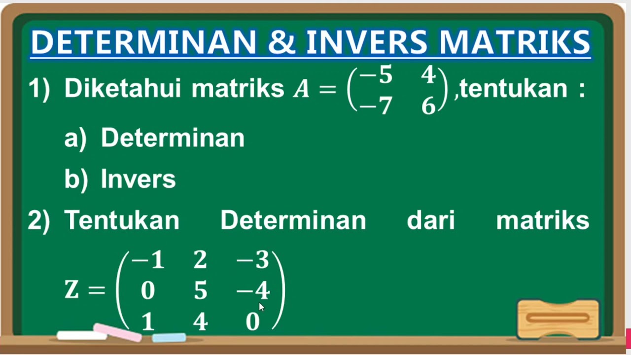 Matriks dan Determinan: Jenis, Sifat, dan Contoh Soalnya