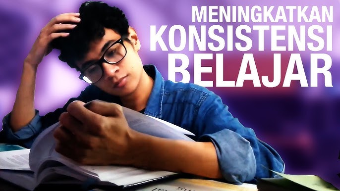 Konsistensi Belajar