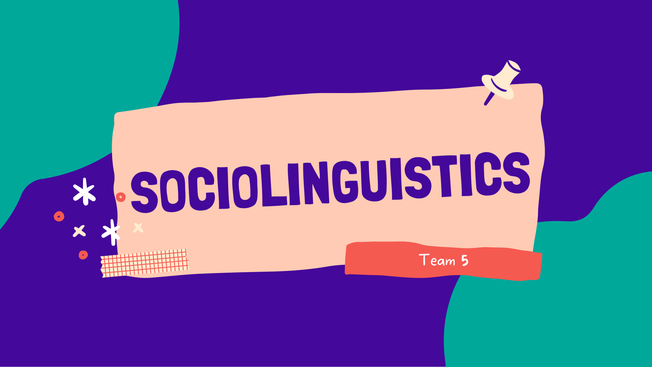 Sociolinguistics
