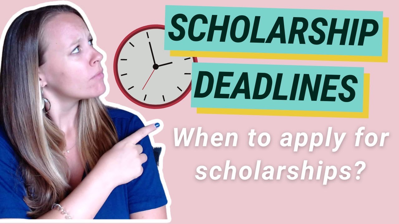 Scholarship Deadlines